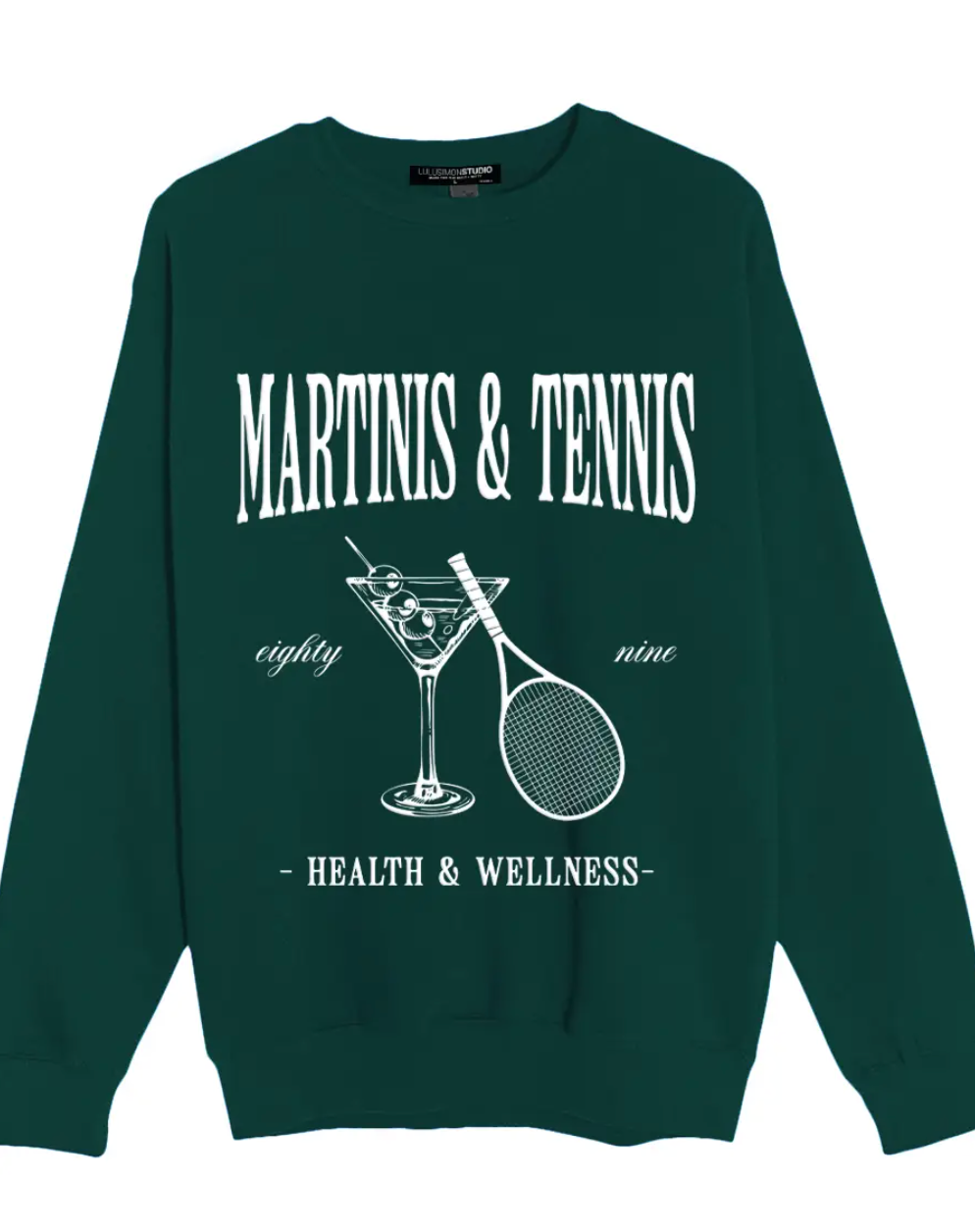 Martinis & Tennis Sweatshirt